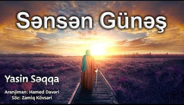 Sənsən Günəş - Yasin Səqqa