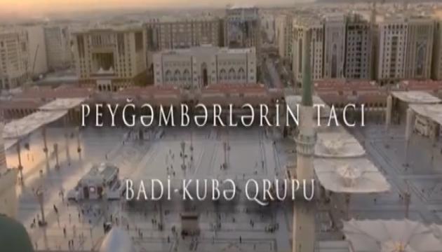 Badi-Kubə qrupu - Peyğəmbərlərin tacı