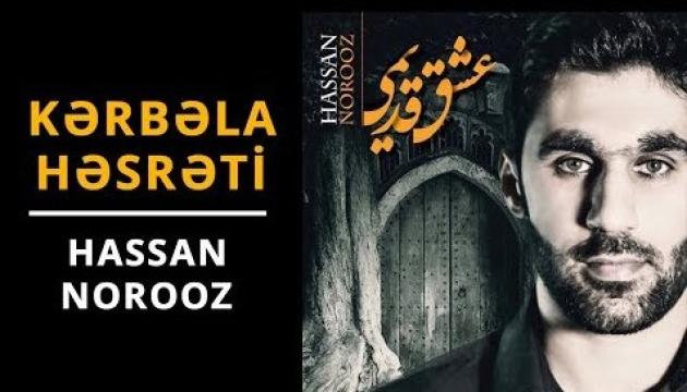 Hassan Norooz - Kərbəla həsrəti