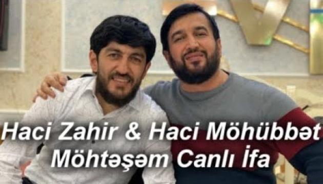 Hacı Zahir_Hacı Mohubbət - Şahi Vila Gəldi 