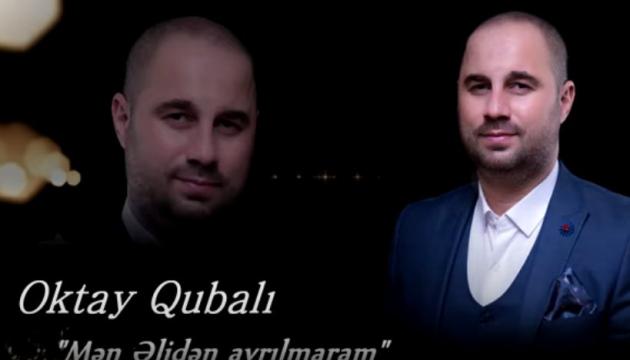 Oktay Qubalı - Mən Əlidən ayrılmaram