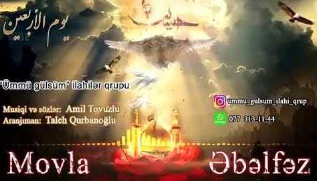 Ümmü Gülsüm Qrupu - Movla Əbəlfəz