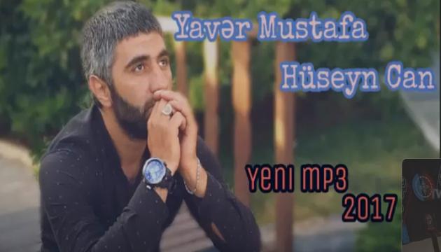 Yavər Mustafa - Huseyin Can