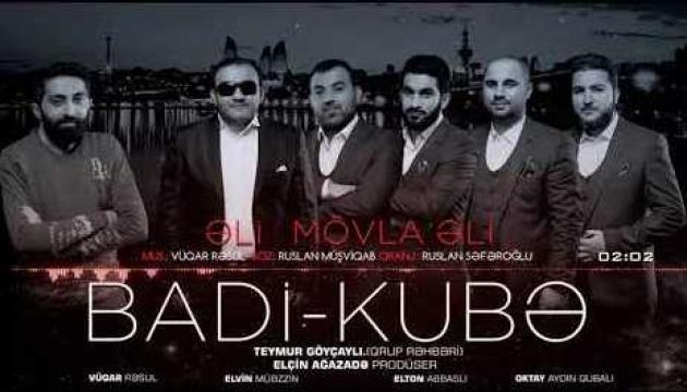 Badi kubə qrupu - Əli Əli Heydər 