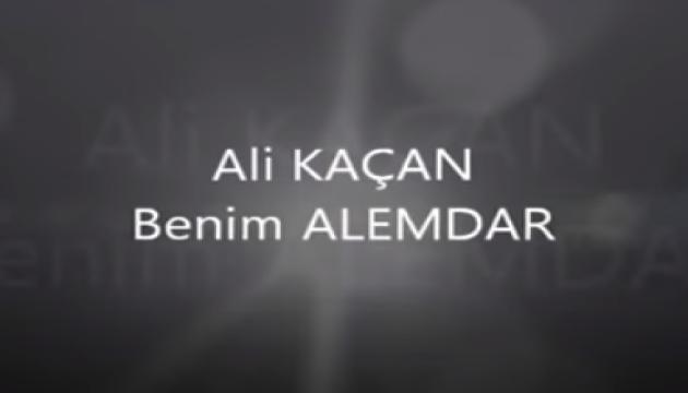 Ali Kaçan - Benim Alemdar