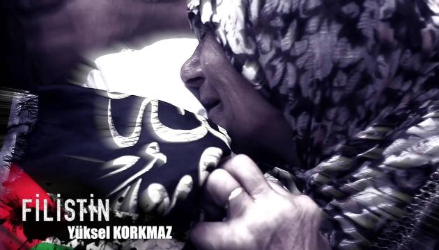 Yüksel Korkmaz - Filistin  
