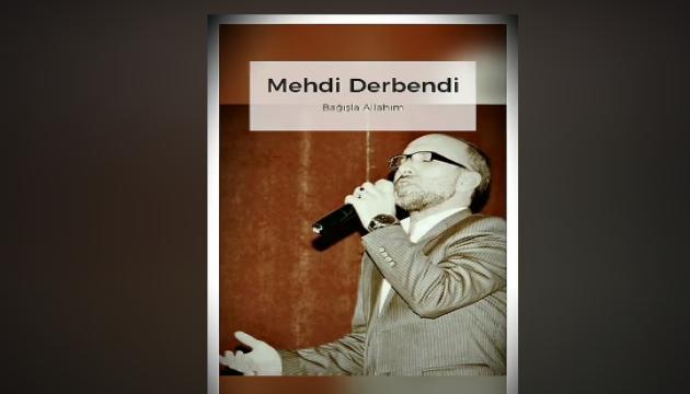 Mehdi Dərbəndi - Bağışla Allahım