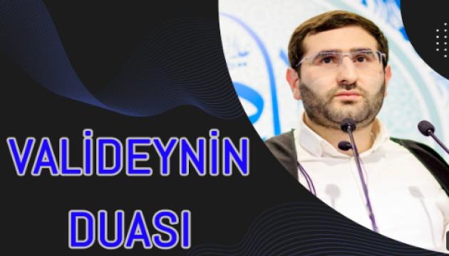 Hacı Surxay - Valideynin duası