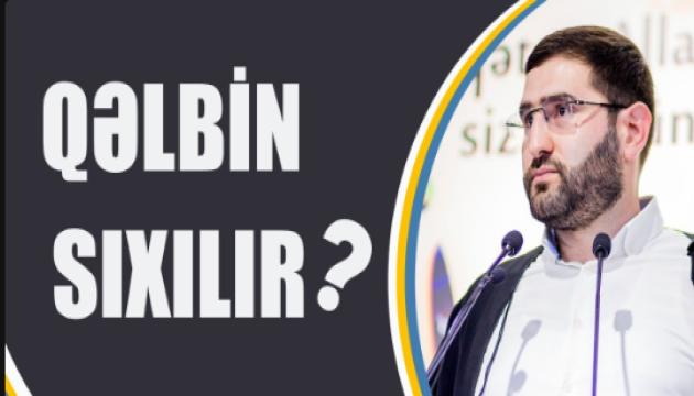 Hacı Surxay - Qəlbin sıxılır