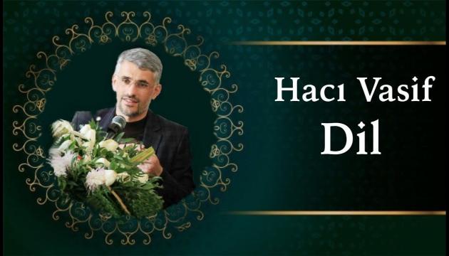 Haci Vasif - Dil