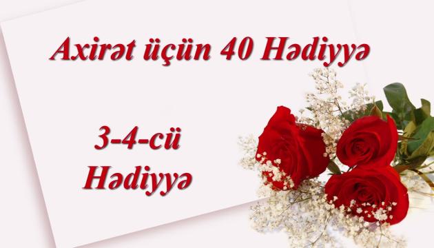 Axirət hədiyyələri 3-4