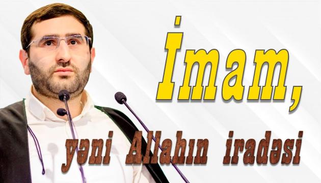 Hacı Surxay - İmam yəni Allahın iradəsi