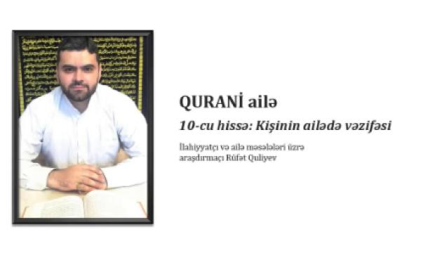 Kişinin ailədə vəzifəsi - Rüfət Quliyev