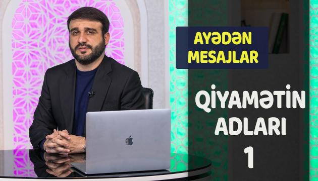 Hacı Ramil - Qiyamətin adları (1)