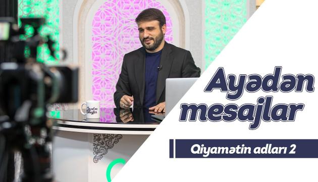 Hacı Ramil - Qiyamətin adları (2)