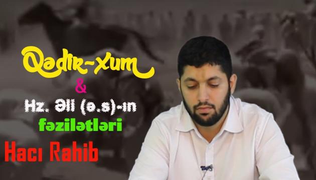 Qədir xum və Həzrət Əli (ə.s)-ın fəzilətləri