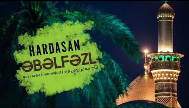 Cəfər İmannejad - Hardasan Əbəlfəzl