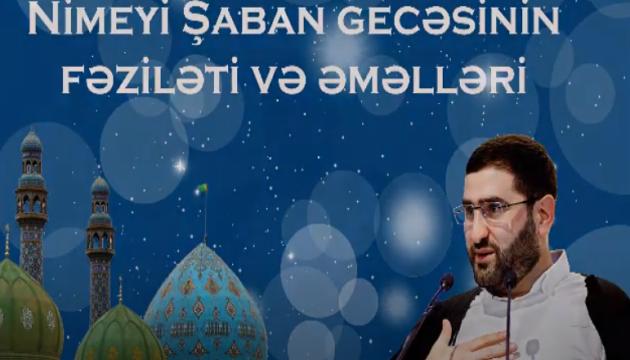 Nimeyi şaban gecəsi - Hacı Surxay 