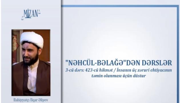 İnsanın üç zəruri ehtiyacı - İlqar Əliyev