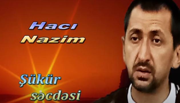Hacı Nazim - Şükür səcdəsi