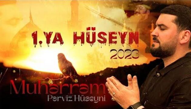 Pərviz Hüseyni- Ya Hüseyn (ə) (2023)
