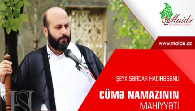 Hacı Sərdar - Cümə namazının mahiyyəti