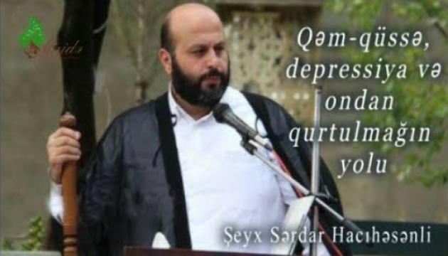 Hacı Sərdar - Depressiya və ondan qurtulmağın yolu