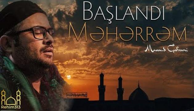 Məsud Ğofrani - Başlandı Məhərrəm  (2023)