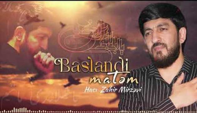 Hacı Zahir - Matəm başlandı
