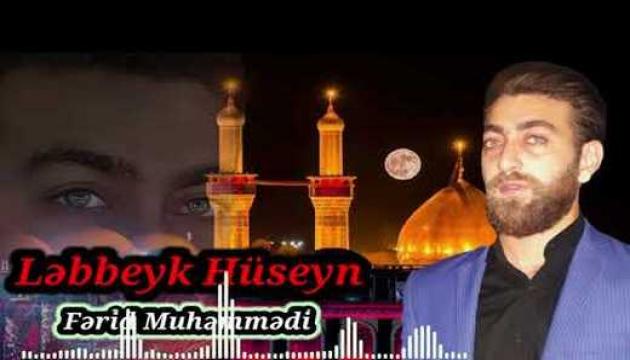 Fərid Muhəmmədi - Ləbbeyk Hüseyn
