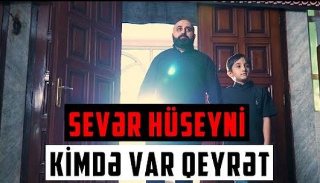 Yasin Səqqa - Sevər Hüseyni Kimdə Var Qeyrət