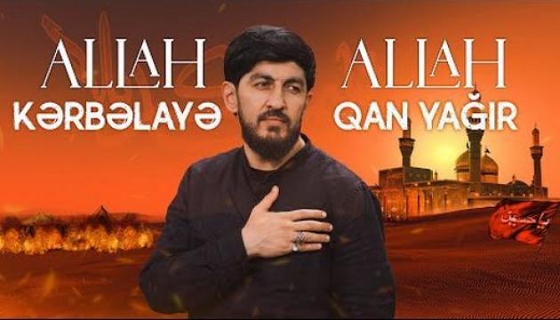 Hacı Zahir - Allah Allah Qan Yağır