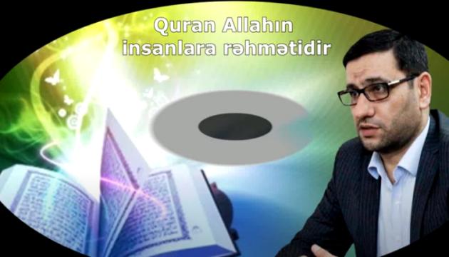 Hacı Şahin - Quran möminlərə rəhmətdir