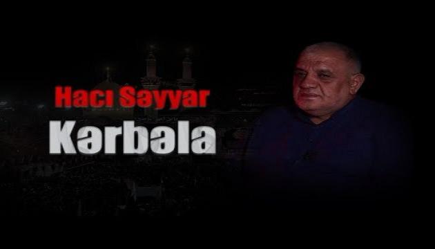 Hacı Səyyar - Kərbəla