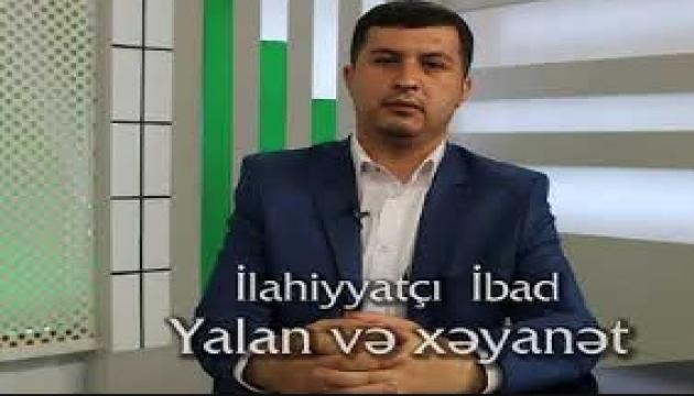 İlahiyyatçı İbad - Yalan və xəyanət