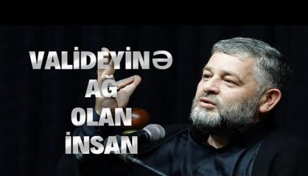 Seyid Rəşid - Valideyininə ağ olan insan