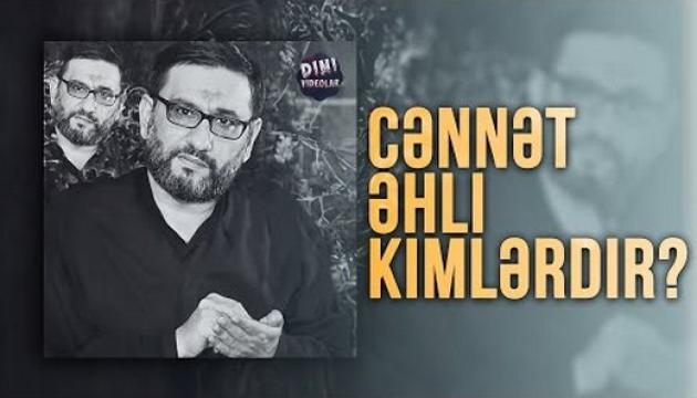 Hacı Şahin - Cənnət əhli kimlərdir