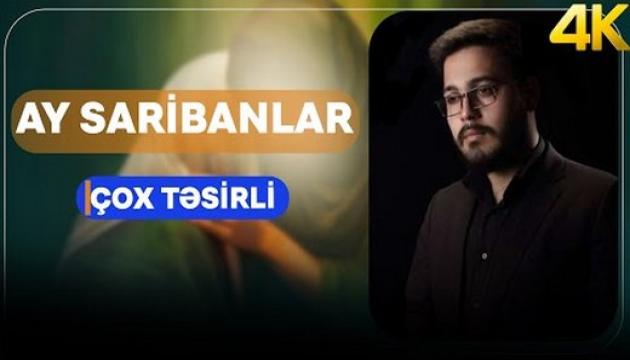 Mohsen Səfabəxş - Ay saribanlar