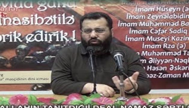 Hacı İlqar - Allahın tanıtdığı ideal namazın şərtləri