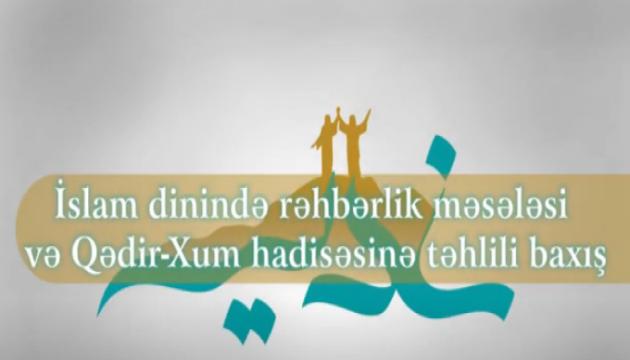 Qədir-Xum hadisəsinə təhlili baxış