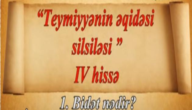 Şeyx Cavid - Bidət nədir?