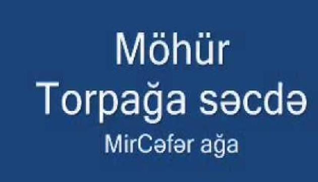 Mir Cəfər - Torpağa səcdə