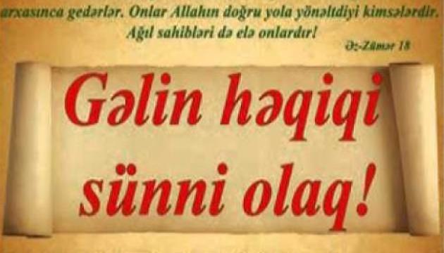 Gəlin həqiqi sünni olaq!