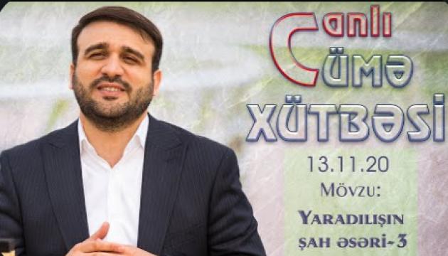 Hacı Ramil - Yaradılışın şah əsəri - 3 (Cümə)