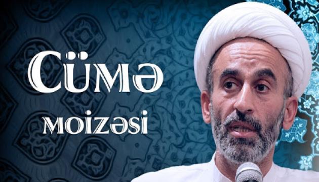 Hacı Əhliman - Cümə moizəsi (17.07.2020)