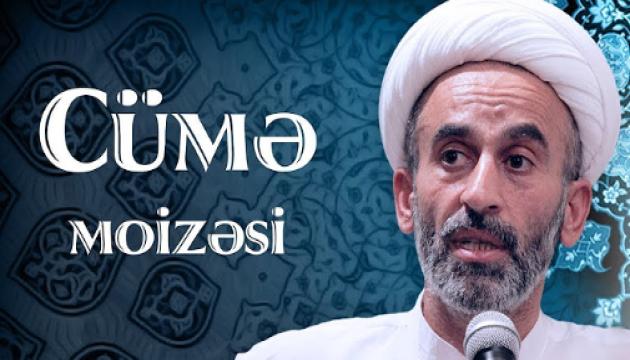 Hacı Əhliman - Cümə moizəsi (24.07.2020)