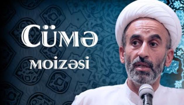 Hacı Əhliman - Cümə moizəsi (07.08.2020)