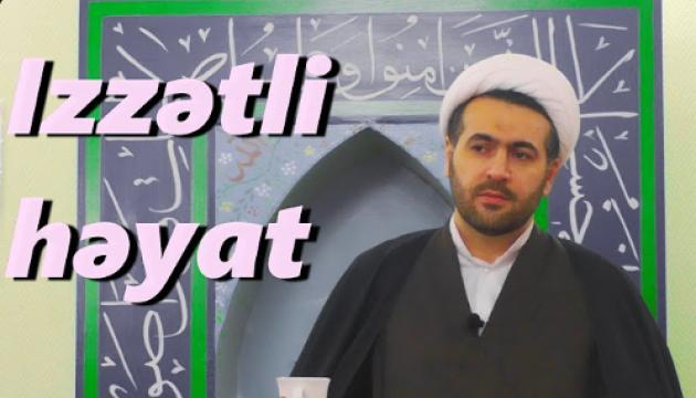 Hacı Rüfət - İzzətli həyat (Cümə)