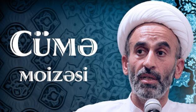 Hacı Əhliman - Cümə moizəsi (12.06.2020)