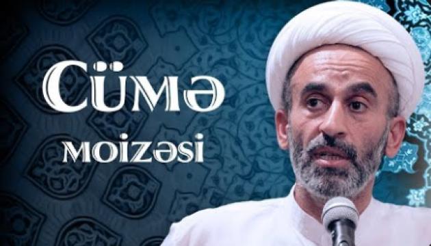 Hacı Əhliman - Cümə moizəsi (19.06.2020)